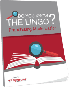 Do You Know the Lingo? Franchising Made Easier